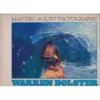 Livres De Surf De Warren Bolster: Masters Of Surf Photography